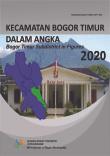 Kecamatan Bogor Timur Dalam Angka 2020