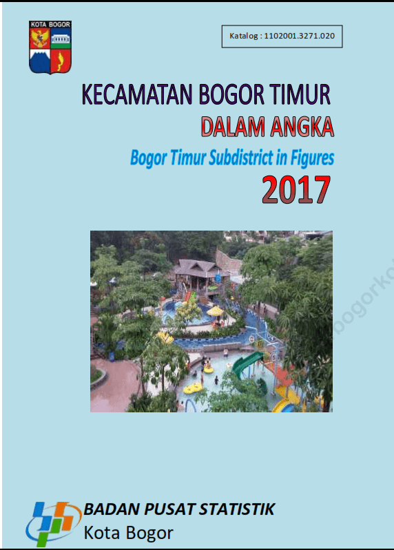 Bogor Timur Subdistrict in Figures 2017