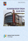 Kecamatan Bogor Tengah Dalam Angka 2012