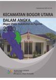 Bogor Utara Subdistrict in Figures 2020