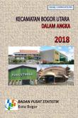 Kecamatan Bogor Utara Dalam Angka 2018