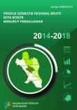 Produk Domestik Regional Bruto Kota Bogor Menurut Pengeluaran 2014-2018